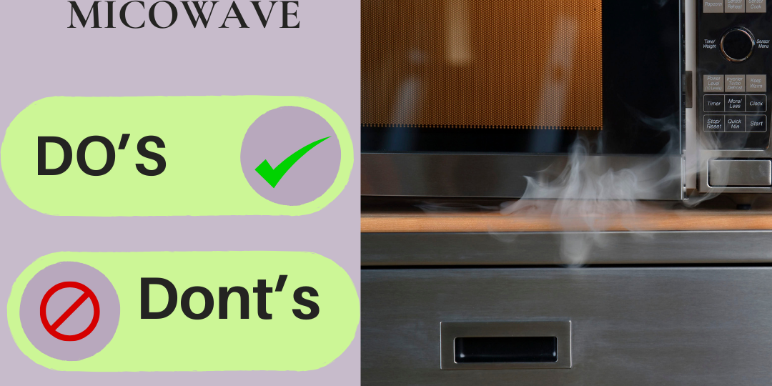 Dos and Don'ts When Using a Microwave