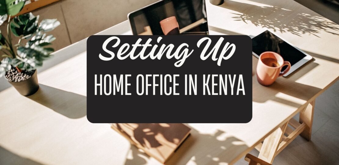 Home Office Setup Kenya