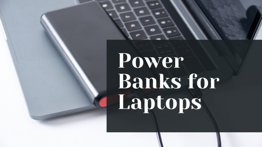 Power Banks for Laptops