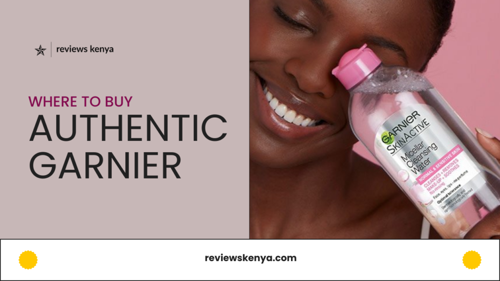Where to Buy Authentic Garnier Products in Kenya
