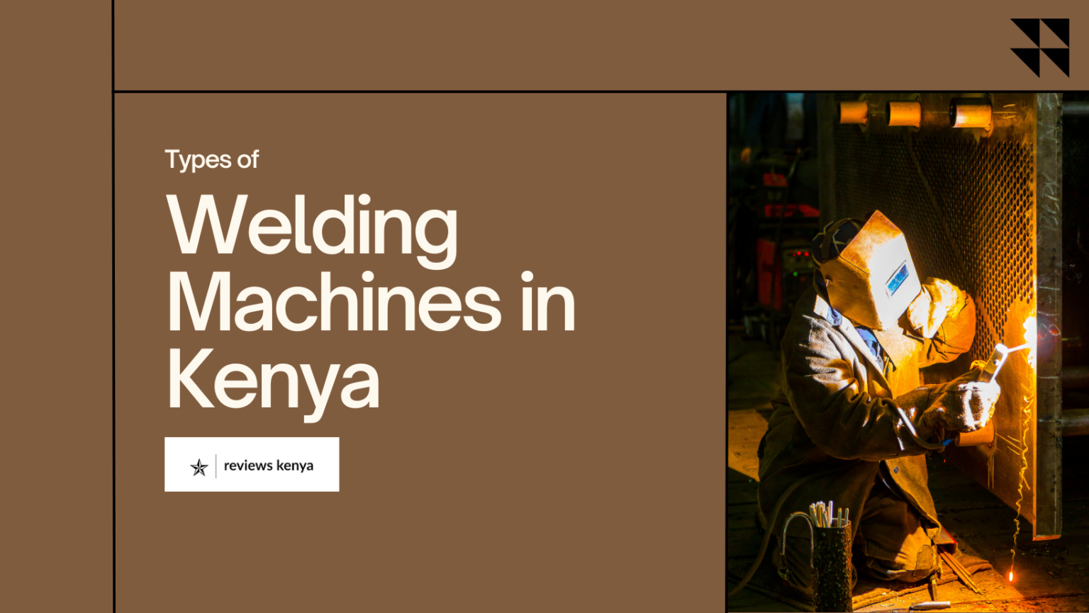 Types of Welding Machines in Kenya